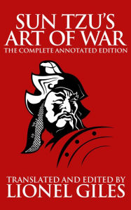 Title: Sun Tzu's The Art of War: The Complete, Annotated Edition, Author: Sun Tzu
