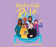 Title: Muslim Girls Rise: Inspirational Champions of Our Time, Author: Saira Mir