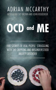 Title: OCD and Me, Author: Adrian McCarthy