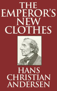 Title: The Emperor's New Clothes, Author: Hans Christian Andersen