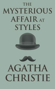 Title: The Mysterious Affair at Styles, Author: Agatha Christie