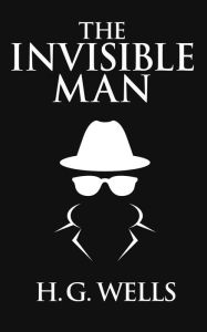 Title: The Invisible Man, Author: H. G. Wells