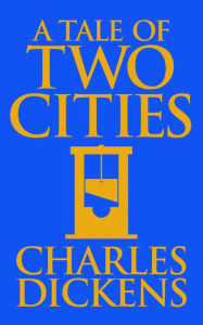 Title: A Tale of Two Cities, Author: Charles Dickens