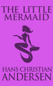 Title: The Little Mermaid, Author: Hans Christian Andersen