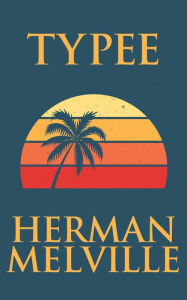 Title: Typee, Author: Herman Melville