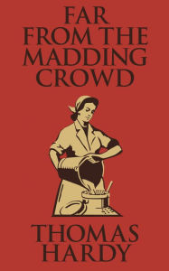 Title: Far from the Madding Crowd, Author: Thomas Hardy