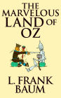 The Marvelous Land of Oz (Oz Series #2)