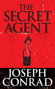 Title: The Secret Agent, Author: Joseph Conrad