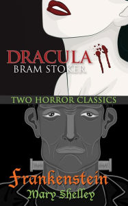 Title: Frankenstein & Dracula, Author: Mary Shelley