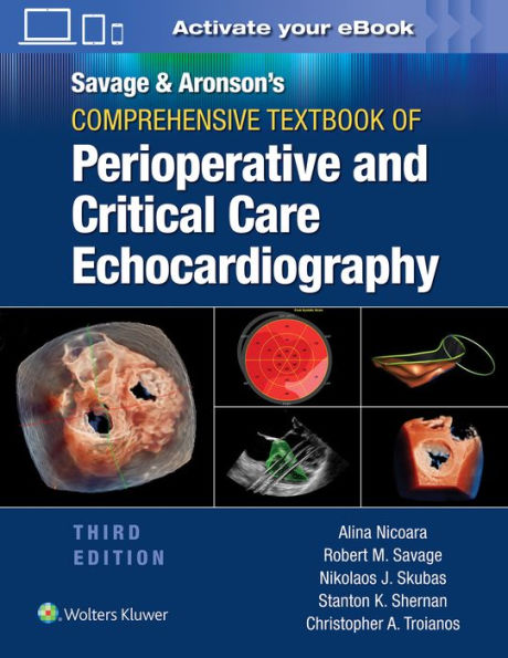 Savage & Aronson's Comprehensive Textbook of Perioperative and Critical Care Echocardiography / Edition 3