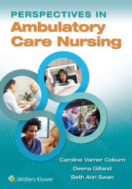 Title: Perspectives in Ambulatory Care Nursing, Author: Caroline Coburn