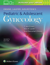 Title: Emans, Laufer, Goldstein's Pediatric and Adolescent Gynecology / Edition 7, Author: S. Jean Emans MD