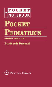 Title: Pocket Pediatrics / Edition 3, Author: Paritosh Prasad MD