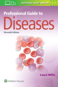 Title: Professional Guide to Diseases / Edition 11, Author: Laura Willis MSN