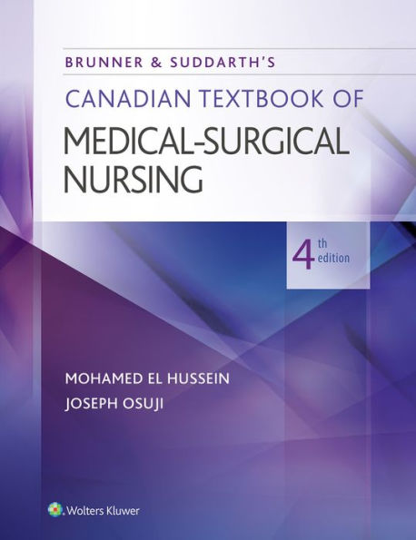 Brunner & Suddarth's Canadian Textbook of Medical-Surgical Nursing