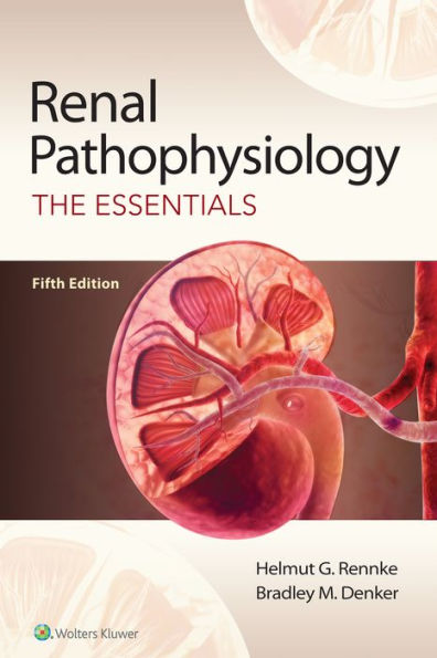 Renal Pathophysiology: The Essentials / Edition 5