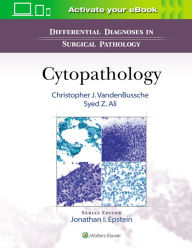 Title: Differential Diagnoses in Surgical Pathology: Cytopathology / Edition 1, Author: Syed Ali MD