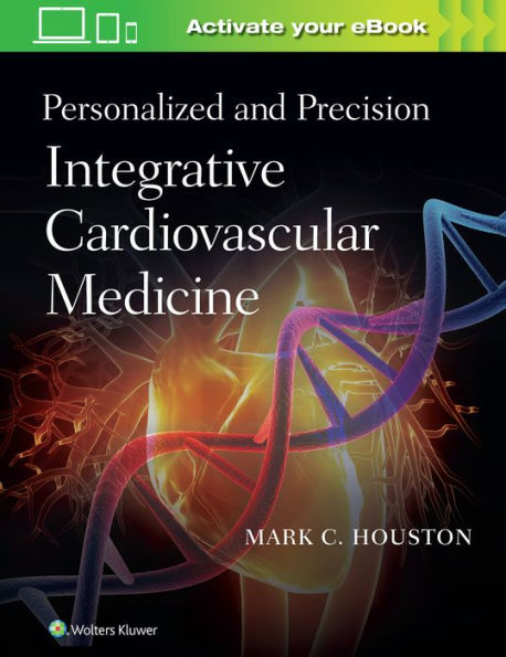 Personalized and Precision Integrative Cardiovascular Medicine / Edition 1