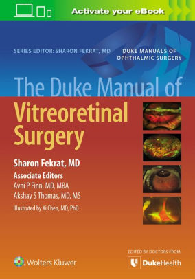 The Duke Manual Of Vitreoretinal Surgery Edition 1 By Sharon Fekrat 9781975117900 Paperback Barnes Noble