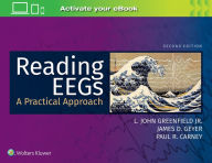 Title: Reading EEGs: A Practical Approach / Edition 2, Author: L. John Greenfield Jr.
