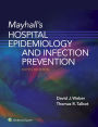 Mayhall's Hospital Epidemiology and Infection Prevention