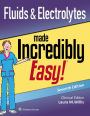 Fluids & Electrolytes Made Incredibly Easy / Edition 7