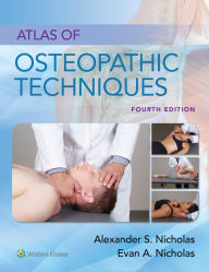 Electronic books online free download Atlas of Osteopathic Techniques  by Alexander S. Nicholas DO, FAAO, Evan A. Nicholas DO English version 9781975127480