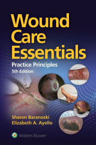 Title: Wound Care Essentials, Author: Sharon Baranoski