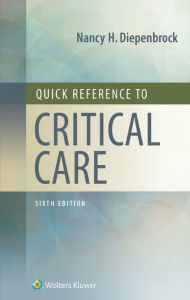 Title: Quick Reference to Critical Care, Author: Nancy H. Diepenbrock