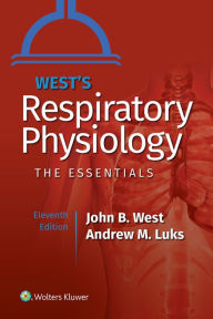 Title: West's Respiratory Physiology, Author: John B. West