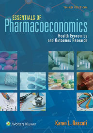 Title: Essentials of Pharmacoeconomics, Author: Karen Rascati