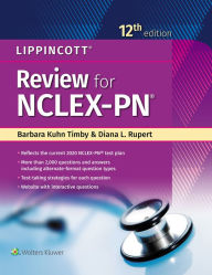 Title: Lippincott Review for NCLEX-PN / Edition 12, Author: Barbara Kuhn Timby RN
