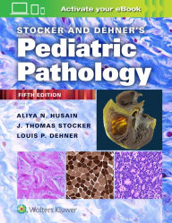 Free download ebooks for mobile Stocker and Dehner's Pediatric Pathology 9781975144814 in English