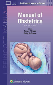 Ebook epub download gratis Manual of Obstetrics / Edition 9 by Arthur T. Evans MD, Emily DeFranco DO 