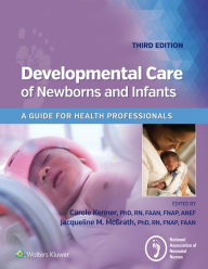 Title: Developmental Care of Newborns & Infants, Author: National Association of Neonatal Nurses