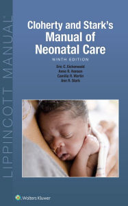 Title: Cloherty and Stark's Manual of Neonatal Care, Author: Anne R. Hansen