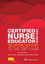 Certified Nurse Educator Review Book: The Official NLN Guide to the CNE Exam