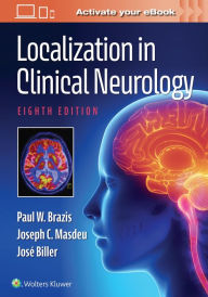 Title: Localization in Clinical Neurology, Author: Paul W. Brazis