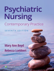 Title: Psychiatric Nursing: .	Contemporary Practice, Author: Mary Ann Boyd