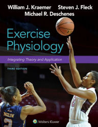 Title: Exercise Physiology: Integrating Theory and Application, Author: William Kraemer