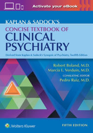 Title: Kaplan & Sadock's Concise Textbook of Clinical Psychiatry, Author: Robert Boland