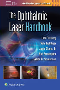Title: The Ophthalmic Laser Handbook, Author: Lars Freisberg