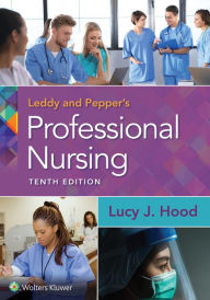 Title: Leddy & Pepper's Professional Nursing, Author: Lucy Hood PhD