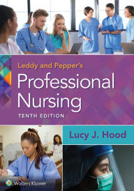 Title: Leddy & Pepper's Professional Nursing, Author: Lucy J Hood