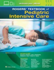 健康・医学 ROGERS' HANDBOOK of Pediatric Intensive Rogers' Textbook of Pediatric Intensive Care: 9781451176629