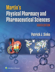 Title: Martin's Physical Pharmacy and Pharmaceutical Sciences, Author: Patrick J. Sinko