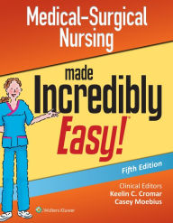 Free audio book downloads for mp3 players Medical-Surgical Nursing Made Incredibly Easy 9781975177515 DJVU