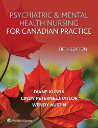Title: Psychiatric & Mental Health Nursing for Canadian Practice, Author: Wendy Austin