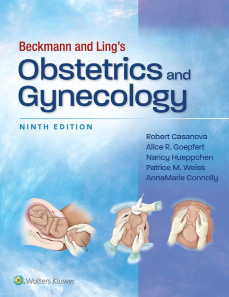 Beckmann and Ling's Obstetrics Gynecology