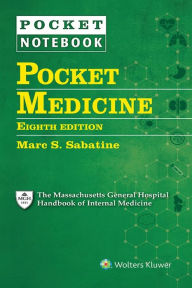 Pocket Medicine: The Massachusetts General Hospital Handbook of Internal Medicine [リング製本] Sabatine MD， Dr. Marc S Pocket Medicine: The Massachusetts General Hospital Handbook
